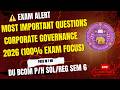 Corporate Governance 2026: 80% Expected Questions Before Exam⚠️DU BCom P/ H Sem 6 | 100% Exam Focus