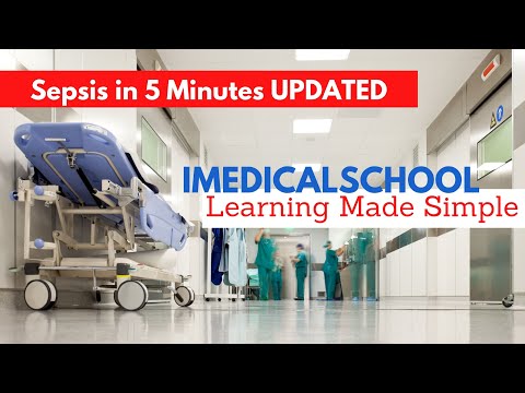 Medical School - Sepsis in 5 Minutes UPDATED