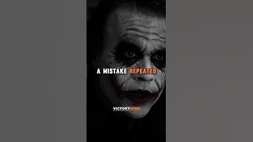 A mistake repeated more than once #jokermotivation