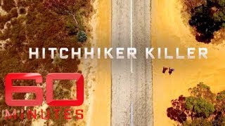 Sneak peek: Australia's hitchhiker killer | 60 Minutes Australia