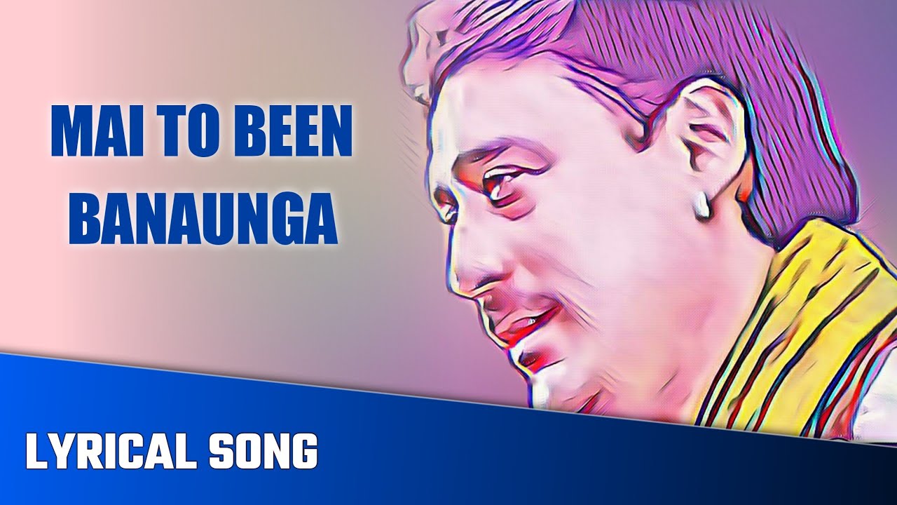 Main To Been Bajaunga LYRICS   Mohammad Aziz  Anu Malik  Purane Gaane Lyrical