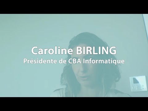 ZOOM sur... Caroline Birling, Présidente de CBA Informatique