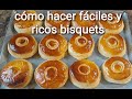 Cómo hacer ricos y fáciles bisquets