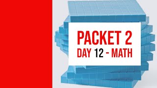 Packet 2  Day 12  -  Math