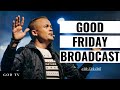 Good Friday Broadcast | Nick Hall | Standing Together 2021