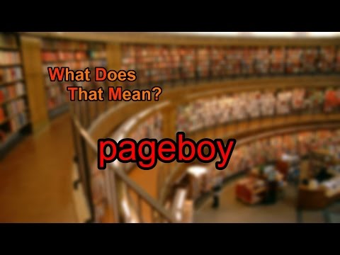 Video: Wat is 'n page boy?