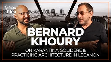 Iconic Lebanese Architect Bernard Khoury | On B018, Karantina, Solidere & His Relationship to Beirut