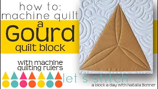 How to: Machine Quilt a Gourd Quilt Block-With Natalia Bonner- Let's Stitch a Block a Day- Day 134