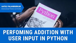 Performing Addition with User Input in Python