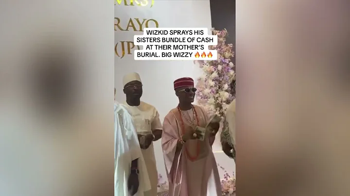 WIZKID SPRAYS HISSISTERS BUNDLE OF CASH AT THEIR MOTHER'SBURIAL. BIG WIZZY 🔥🔥🔥