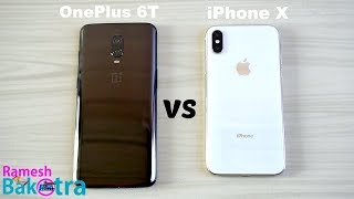 OnePlus 6T vs Apple iPhone X SpeedTest and Camera Comparison