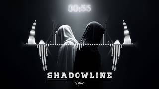 DJ ANAS - Shadowline | Dark Melodic Deep House
