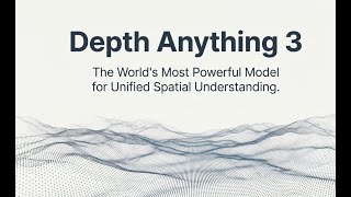Depth Anything 3: Unified Spatial Understanding Model. DA3. Addition to SAM-3 Segment anything model