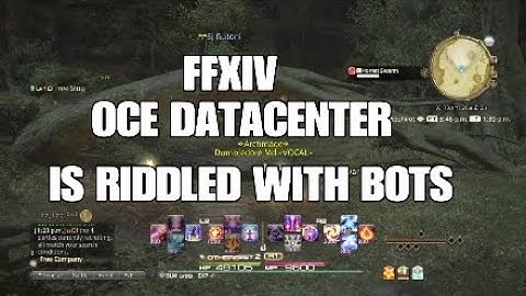 FFXIV OCE DATACENTER BOTS ARE RUINING THE GAME