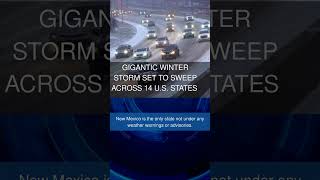 Gigantic Winter Storm Set to Sweep Across 14 U.S. States