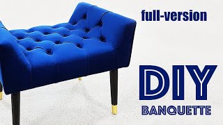 FULL-VERSION БАНКЕТКА мебель DIY СВОИМИ руками BANQUET furniture with your hands