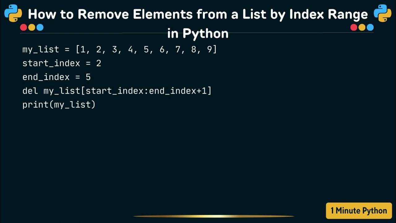 How to Remove Elements from a List by Index Range in Python - YouTube