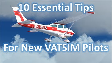 10 Essential Tips for New VATSIM Pilots!