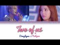 Donghyun 동현 & Nahyun 나현 - Two of Us (OST Miracle) LYRICS