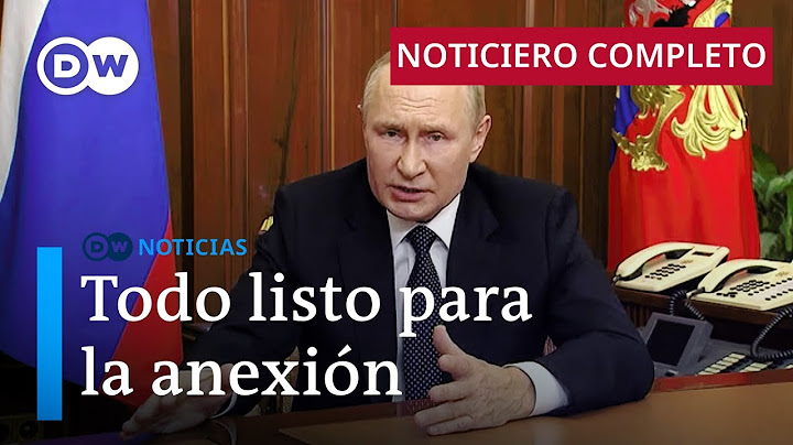 DW Noticias: Rusia alista la anexión [Noticiero completo del 29 de septiembre]