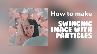 VIDEO TUTORIAL #1 Swinging Image with Particles
The next tutorials will probably be coming faster
BGM: Mrs. Potato Head Instrumental
Using a Samsung Galaxy S9 for it
Social Medias:
@melanie_editss_yt (Instagram and TikTok)
@melanie_editss (Twitter)
Dan Loz (Facebook)
Bye! 💕 VIDEO TUTORIAL #1 Swinging Image with Particles