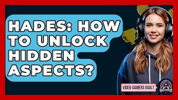 HADES: How To Unlock Hidden Aspects? - Video Gamers Vault