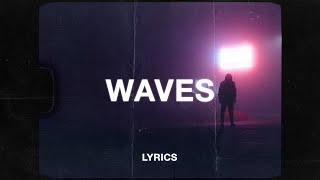 Rnla & Resident - Waves (Lyrics) chords