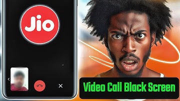 jio sim video calling problem, jio sim video call black screen problem, video call black screen