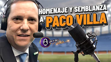 ¿Quién fue Paco Villa? Trayectoria y vida del comentarista deportivo | Reportaje | MLDA