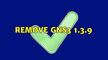 Ubuntu: REMOVE GNS3 1.3.9