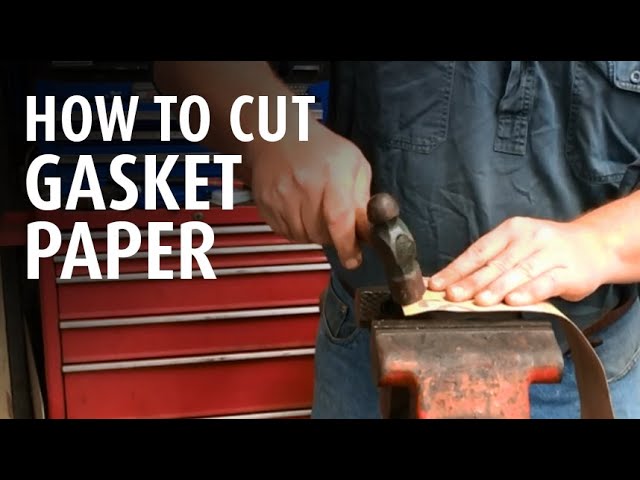 How to cut gasket paper 