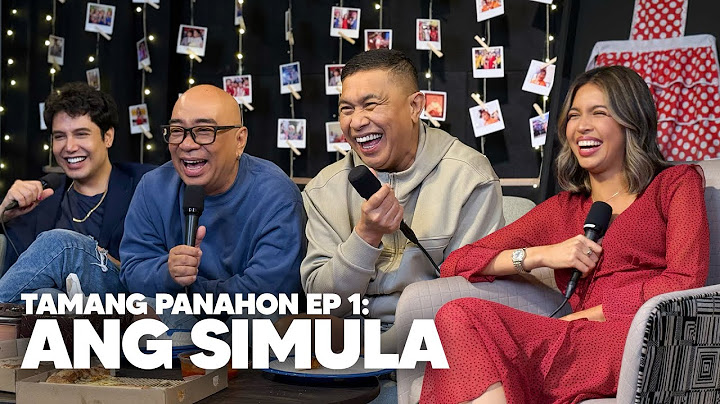 Tamang Panahon Ep. 1: ANG SIMULA