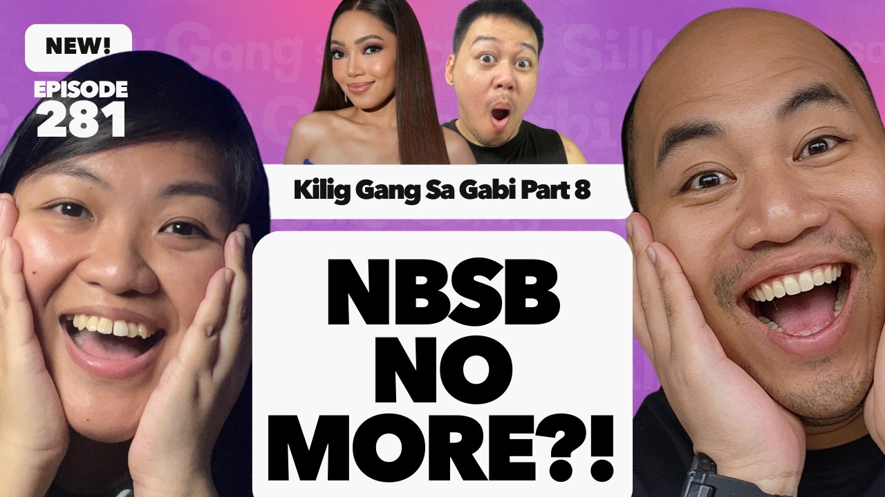 NBSB Noon, Happy Ang Lovelife Ngayon!? 🔴 Kilig Love Stories 🔴 Silly Gang Sa Gabi Podcast 281