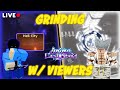 ANIME LAST STAND GRINDING WITH VIEWERS! (SOLO LEVELING UPD)