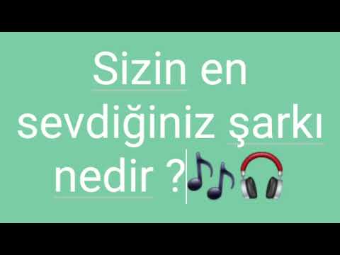 Sizin en sevdiğiniz