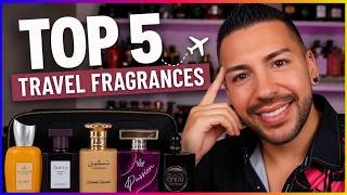 DON'T Travel Without These Fragrances!