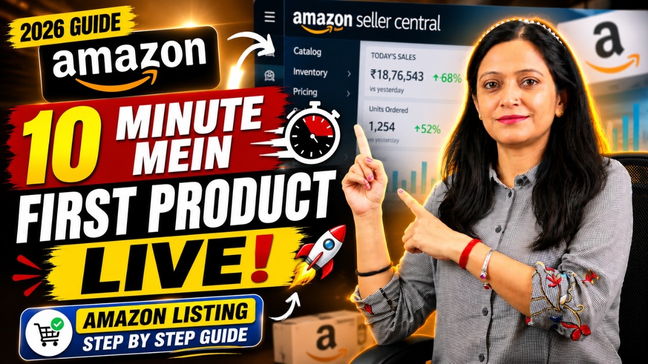 Amazon Listing Kaise Kare First Product Listing Step By Step Seller ...