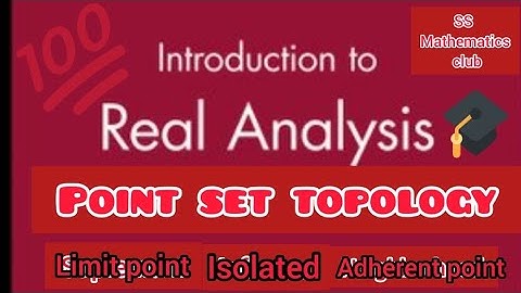 Real analysis basic concept||Point set topology part 2|| CSIR UGC NET Mathematics||