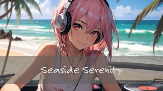【chill trap】Seaside Serenity