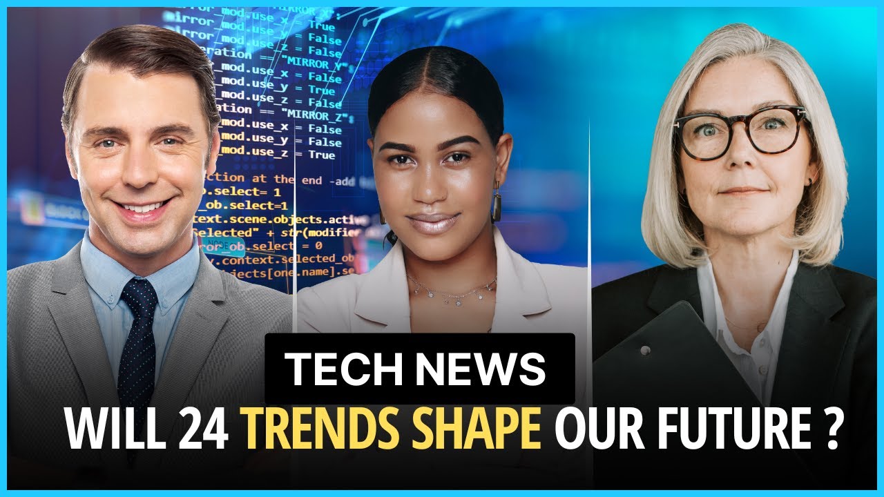 Tech News | Will 24 Trends Shape Our Future - YouTube