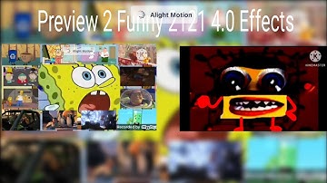 Preview 2 Funny 2121 4.0 (Effects)