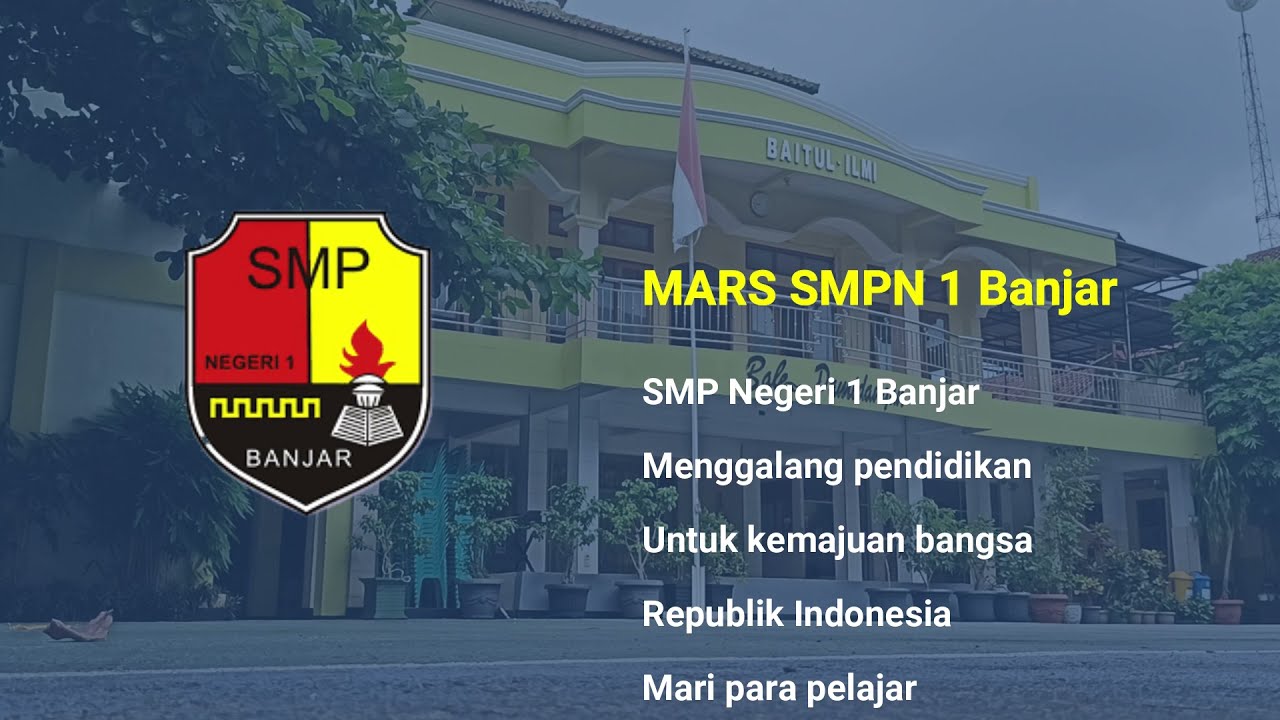 Mars SMPN 1 Banjar, Jawa Barat