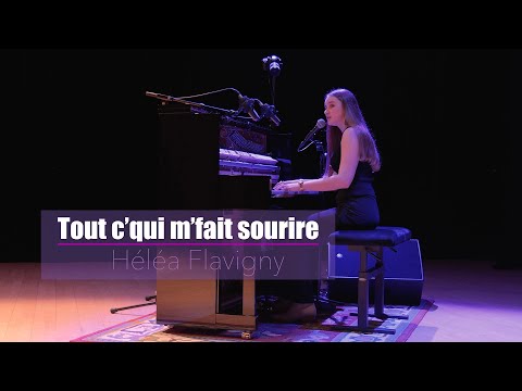 Tout C Qui M Fait Sourire Héléa Flavigny Chanson Originale