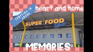 Shopping in Aruba - Super Food Plaza - Heart and Home