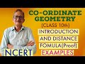 Class:10|Lec.1|Ch.7|Co-ordinate Geometry|INTRODUCTION AND DISTANCE FORMULA (Proof) |Examples