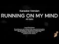 Ali Gatie - Running on my mind (Karaoke Version)