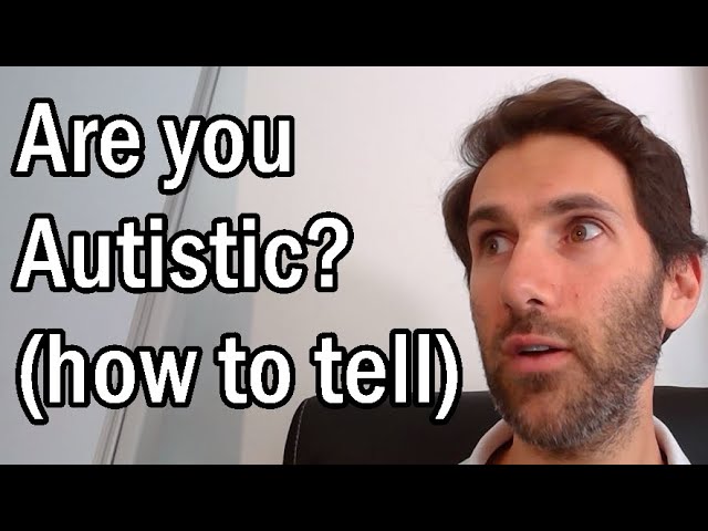 Are You Undiagnosed Autistic? How To Tell If You're On The Autism Spectrum  | Patron's Choice - YouTube