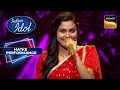 Indian Idol S14 | गीत &#39;Pinga&#39; पर Gayatri ने दिया एक ज़बरदस्त Performance | Hatke Performance