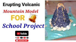 ERUPTING VOLCANIC MOUNTAIN MODEL/ WORKING MODEL FOR SCHOOL PROJECT... 🔥🔥🔥🔥🔥