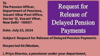 Request for Release of Delayed Pension Payments || Formal letter